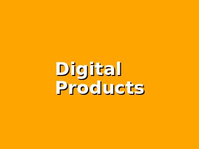 Digital Products